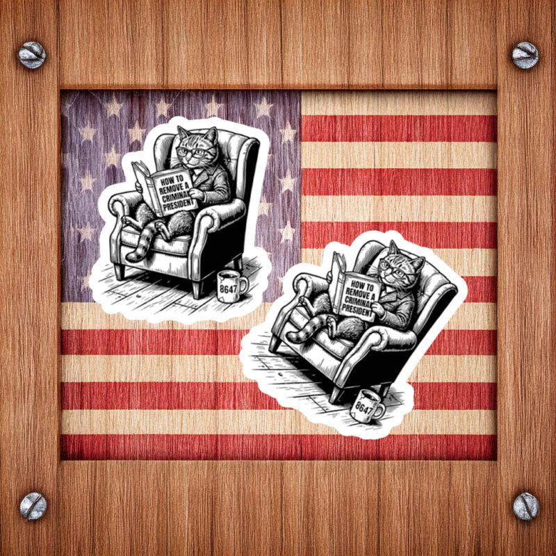 Remove Criminal President Cat Cartoon Protest Sticker