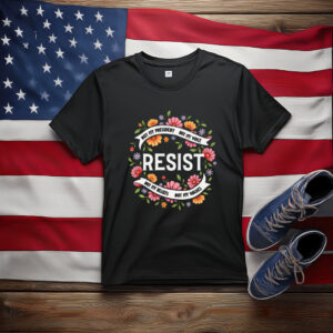 Resist Floral Wreath Protest Shirt