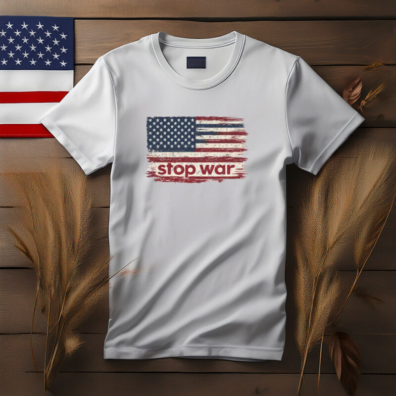 Stop War Anti War American Flag Tee