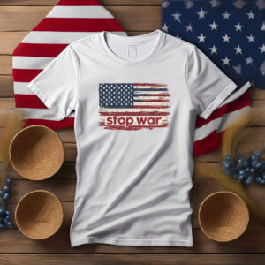 Stop War Anti War American Flag Tee