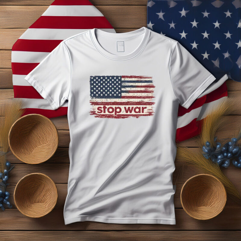 Stop War Anti War American Flag Tee