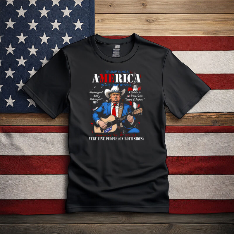 Trump Sings America Political Satire Shirt