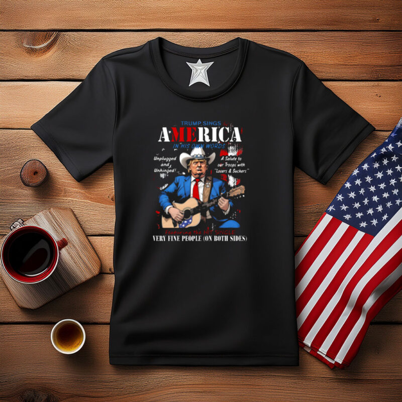 Trump Sings America Political Satire Shirt