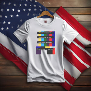 Trust Your Government Emergency Broadcast T-shirt