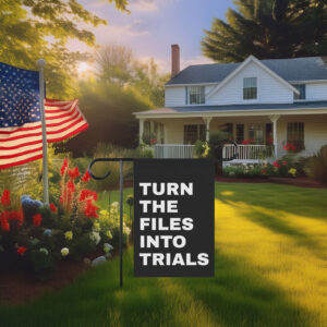 Turn The Files Into Trials Yard Garden House Flag
