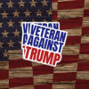 Veteran Against Trump Sticker