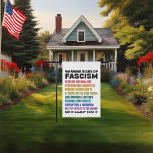 Warning Signs of Fascism Garden 2026 Flag