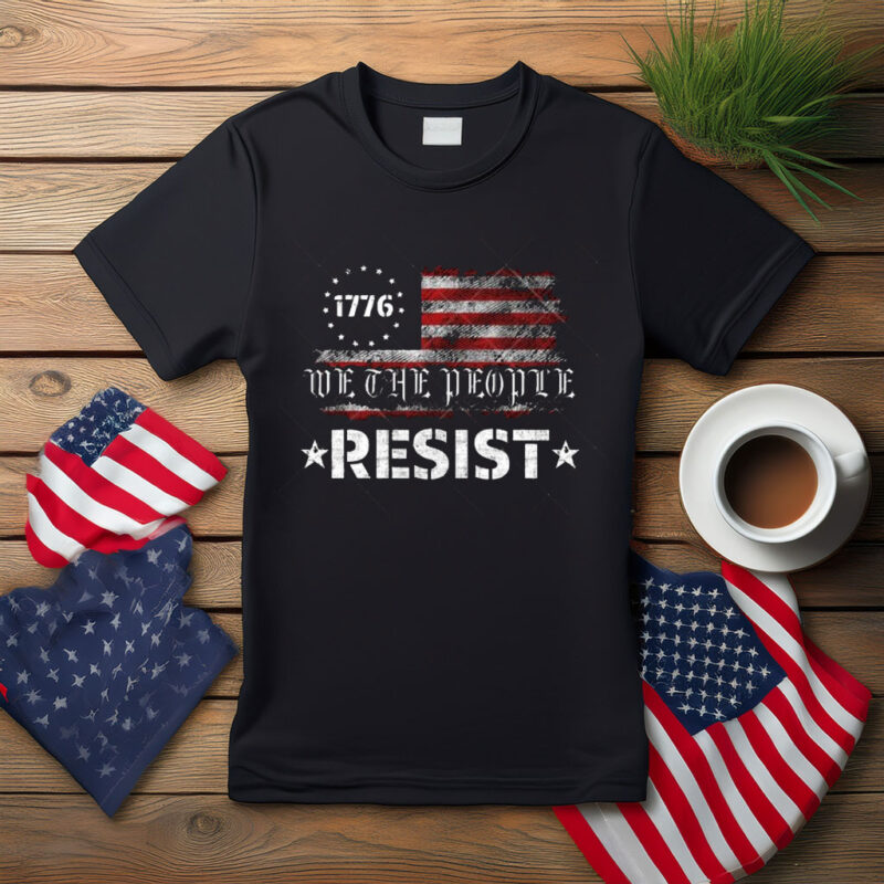 We The People Resist 1776 Shirt