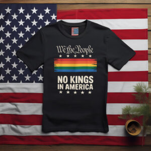 We the People No Kings In America Shirt